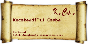 Kecskeméti Csaba névjegykártya